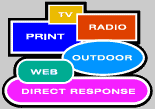 TV RADIO PRINT WEB OUTDOOR DIRECT RESPONSE